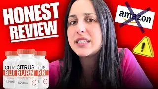 CitrusBurn Results After 30 Days 👖 Real Experience & Weight Loss Story