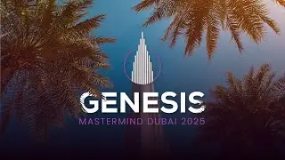 MASTERMIND GENESIS | DUBAI 2025