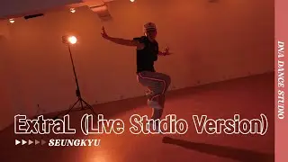JENNIE - ExtraL | COACHELLA 2025 (Live Studio Version) | SEUNGKYU Choreography | DNA Dance Studio