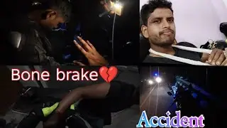 Nepal ride par bike hui crash💔|| Biggest accident of my life ||Bone Brake 💔||