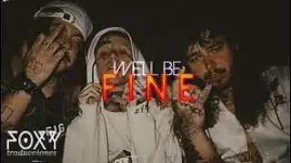 Lil peep Well Be FINE (rare song?)