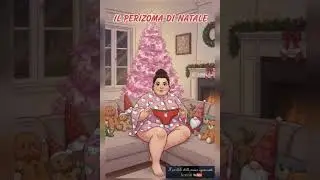 IL PERIZOMA NATALIZIO &ndash; Video Musicale ironico,sarcastico #music