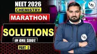 NEET 2026 : Chemistry | Solutions | Solutions for Neet 2026 | Neet 2026 Preparation | One Shot