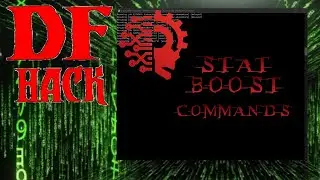 DFHack Armoks Blessing & More 🔅DWARF FORTRESS🔅