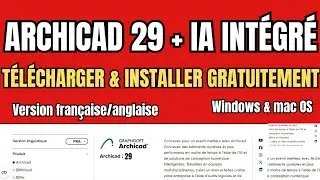 Comment avoir ArchiCAD 29 + L&rsquo;AI Assistant (BETA) avec acc&egrave;s complet et gratuit !