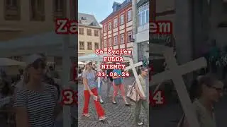 Za Życiem. Demonstracja. FULDA 31.08.2024. Niemcy