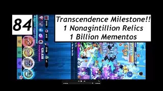 Tap Titans 2 Ep. 84: Transcendence Milestone!! 1 Nonagintillion Relics. 1 Billion Mementos.