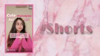 Cute Hairstyles for ✨Lazy ✨girls (like myself😭) #shorts #hairstyles