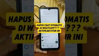 Cara Hapus Chat Otomatis Di WhatsApp Tanpa Hapus Pesan Satu-satu - Tutorial WhatsApp