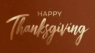 Happy Thanksgiving Background Festive Gold Sparkle Thanksgiving Ambience 2025