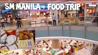 SM MANILA + FOOD TRIP @LadyDreamer