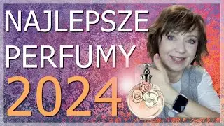 NAJLEPSZE 👑 PERFUMY 2024 Z MOJEJ KOLEKCJI.