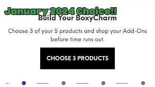 January 2024 BoxyCharm By Ipsy Choice Time!!