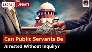 FIR Against Public Servant | Prevention of Corruption Act | Legal Update | Drishti Judiciary