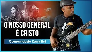O Nosso General É Cristo (Com Zona sul) VIDEO AULA DE BAIXO  somente a introdução por KAKA BASS