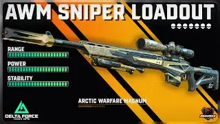 AWM BEST META LOADOUT VỚI S&Aacute;T THƯƠNG SNIPER CAO NHẤT | HƯỚNG DẪN MOD S&Uacute;NG | DELTA FORCE | DRAGONAK