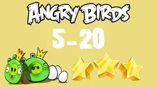 [5-20] Angry Birds - Mighty Hoax - 3 birds - 3 stars