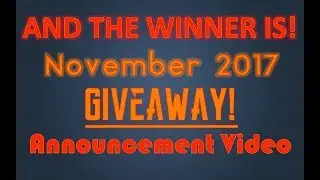 Announcing the Winner for the November 2017 Giveaway