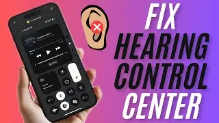 How to Fix Hearing Control Center Not Working on iPhone & iPad in iOS 18