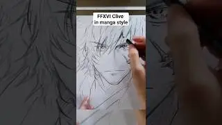 Drawing FFXVI Clive manga style timelapse #ffxvi  #clive #drawanime #shorts
