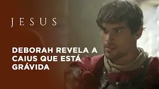 JESUS | Deborah revela a Caius que está grávida