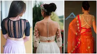 Latest New Stylish And Trendy Blouse Back Neck Designs | Transparent Blouse Designs |2018