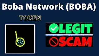 Is Boba Network (BOBA) Token Scam or Legit ??