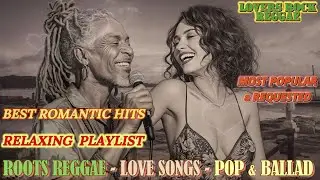 ROOTS REGGAE LOVE SONG - ROMANTIC SOUL - BALLAD | Uplifting Reggae Roots for Peace and Love