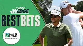 BEST BETS: 2025 Bank of Utah Championship Odds, Picks & Live Chat | The Early Wedge