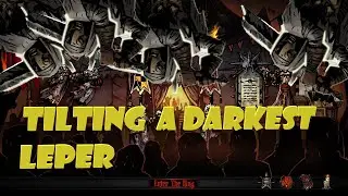 Why Leper is F tier  | Darkest Rank PvP | Butcher's Circus | Darkest Dungeon