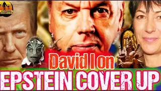 DAVID I Exposes EPSTEIN COVERUP, CULT OF BAAL & AI DYSTOPIA Podcast 777 Maxwell Clinton