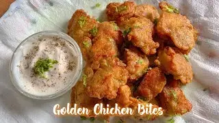 Golden Chicken Bites | Crispy Fried Chicken | Chicken Starter Recipe | Chicken Snacks Recipe
