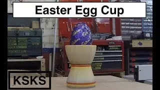 Easter Egg Cup. Woodturning an egg cup for a chocolate egg. KSKS