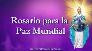ROSARIO DE LA  NUEVA ERA PARA LA PAZ MUNDIAL