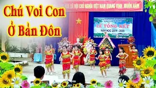 Ch&uacute; Voi Con Ở Bản Đ&ocirc;n | Trường Tiểu Học Trần Qu&yacute; C&aacute;p