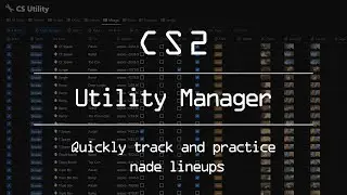 CS2 Utility Manager - Quickly Learn Nade Lineups