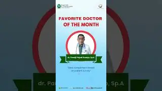 FAVORITE DOCTOR OF THE MONTH ( RS ST THERESIA JAMBI )