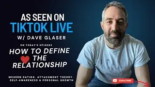 How to Define the Relationship with Dave Glaser