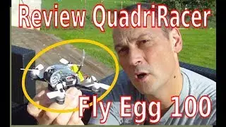 Review du Fly egg 100: un super micro quad, offert par un abonn&eacute;!!!