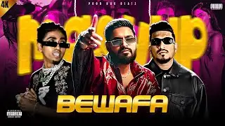 BEWAFA MASHUP - Emiway Bantai X MC Stan X Divine X Saider Sam | Prod. HHK BEATZ