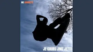 Je cours jme jette