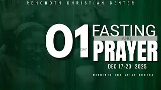 :: FASTING AND PRAYERS SERVICE ::  : REV: CHRISTIAN KUBENA ::   : 17DEC2025
