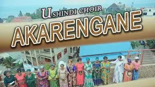 AKARENGANE KARAJE  By USHINDI CHOIR
