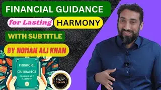 Managing Wealth and Preventing Family Conflicts - Noman Ali Khan's Insights (English Speech)
