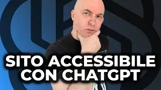 Chiedo a ChatGPT di rendere il mio Sito Web Accessibile!