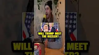 Will Trump meet the Rizzler?
