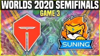 TES vs SN Game 3 Worlds 2020 SEMIFINALS - TOP ESPORTS vs SUNING Game 3 Worlds 2020 SEMIFINALS