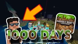 1000 Days in Minecraft Pocket Edition! 