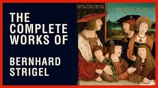 The Complete Works of Bernhard Strigel