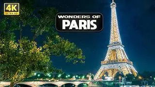Paris 4K – How Centuries of Art Created the World's Most Iconic City